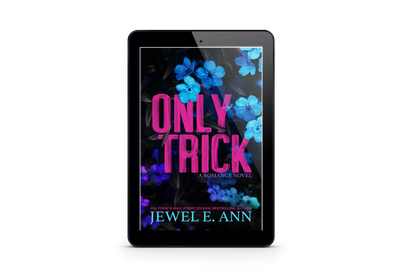 ebook mockup of the cover of Only Trick by Jewel E Ann, a contemporary romance