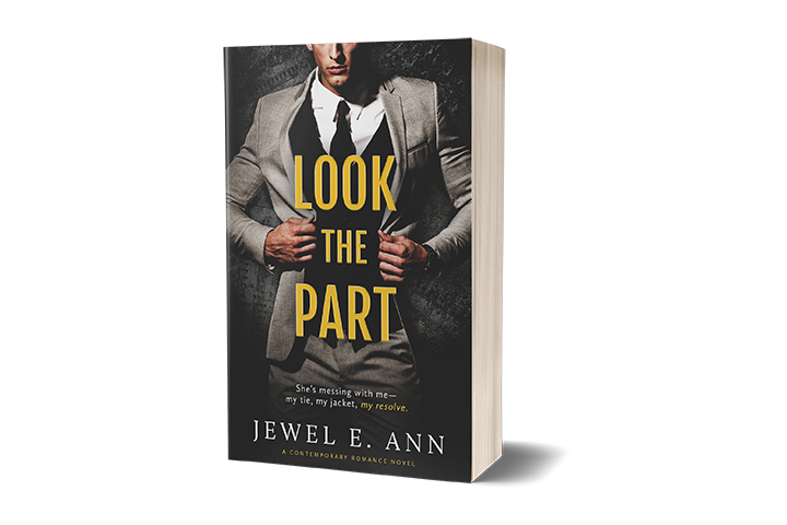 paperback mockup up of a cover of Look the Part by Jewel E. Ann a contemporary romance