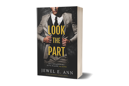 paperback mockup up of a cover of Look the Part by Jewel E. Ann a contemporary romance